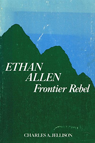 9780914378037: Ethan Allen: Frontier Rebel