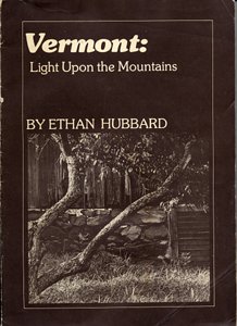 Stock image for Vermont: Light Upon the Mountain for sale by Sutton Books
