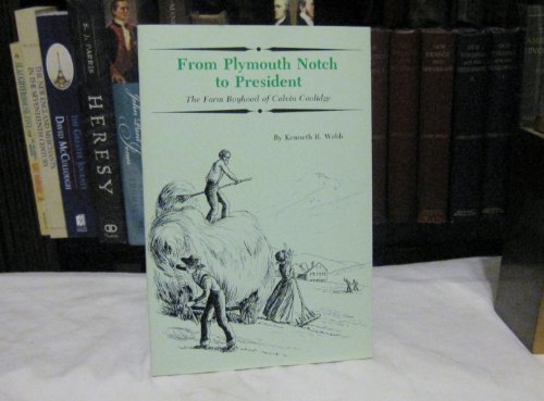 Stock image for From Plymouth Notch to President for sale by ABOXABOOKS