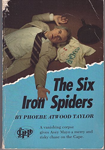 The Six Iron Spiders ((Asey Mayo)