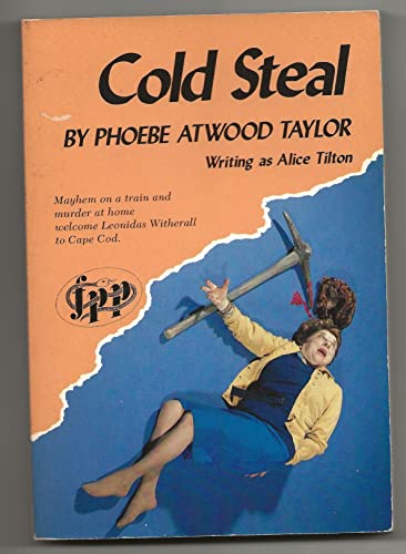 Cold Steal (9780914378549) by Phoebe Atwood Taylor