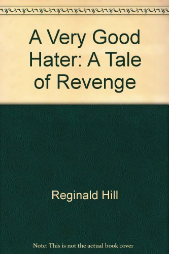 9780914378976: A Very Good Hater: A Tale of Revenge