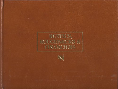 Stock image for Rustics, Roughnecks and Financiers: Oklahoma 1907-1919 for sale by Xochi's Bookstore & Gallery