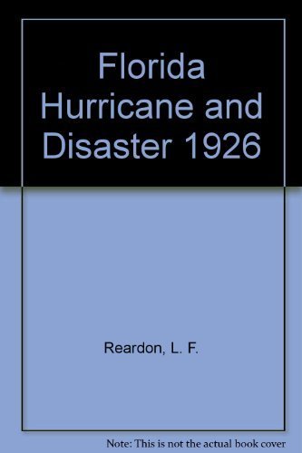 Stock image for The Florida Hurricane and Disaster--1926 for sale by Better World Books