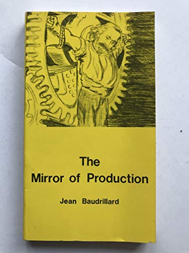 The Mirror of Production.