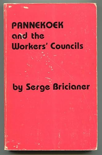 Imagen de archivo de Pannekoek and the Workers' Councils a la venta por Goulds Book Arcade, Sydney