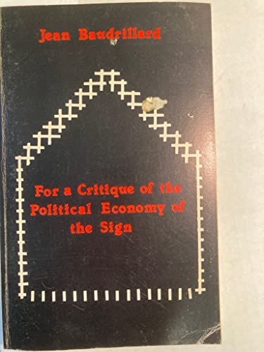 9780914386247: For a Critique of the Political Economy of the Sign