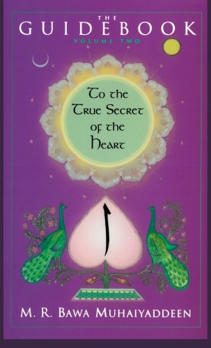 Beispielbild fr The Guidebook to the True Secret of the Heart, Vol. 2 zum Verkauf von Books From California