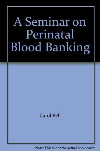 Stock image for A Seminar on Perinatal Blood Banking for sale by HPB-Red