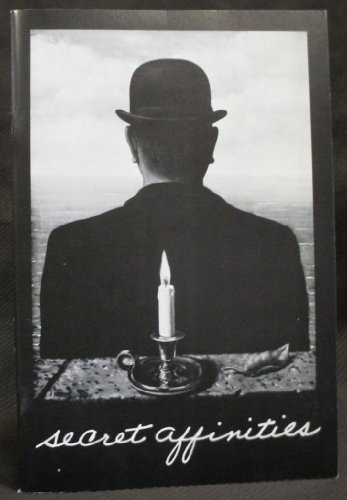 9780914412120: Secret Affinities: Words and Images by Rene Magritte