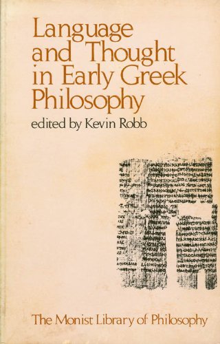 9780914417019: Language and Thought in Early Greek Philosophy (Monist library of philosophy)