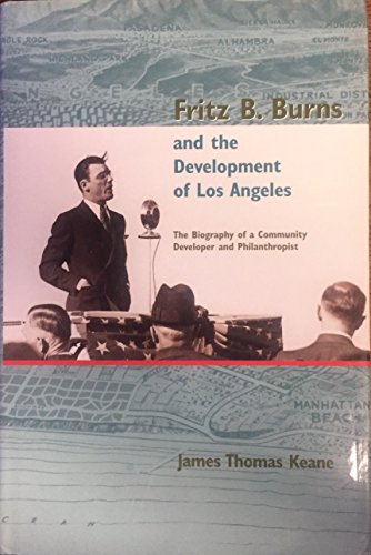 Fritz B. Burns and the Development of Los Angeles