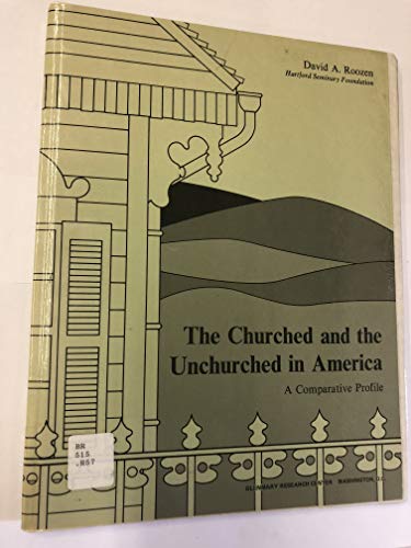 Beispielbild fr Churched and Unchurched in America zum Verkauf von Redux Books