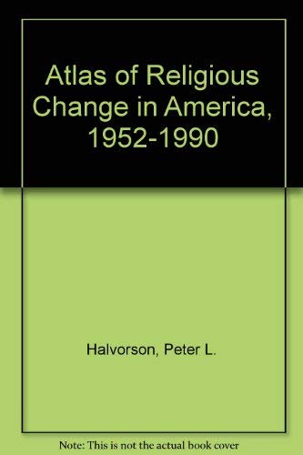 9780914422235: Atlas of Religious Change in America, 1952-1990