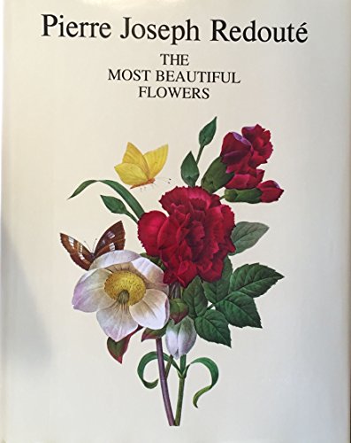 Stock image for The Most Beautiful Flowers for sale by ThriftBooks-Dallas