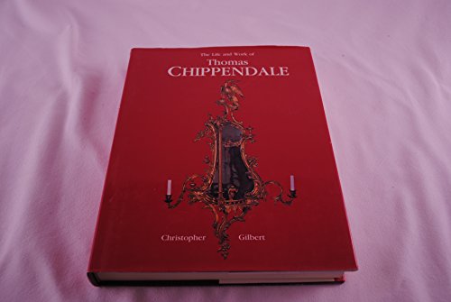 9780914427407: The Life And Work Of thomas Chippendale.