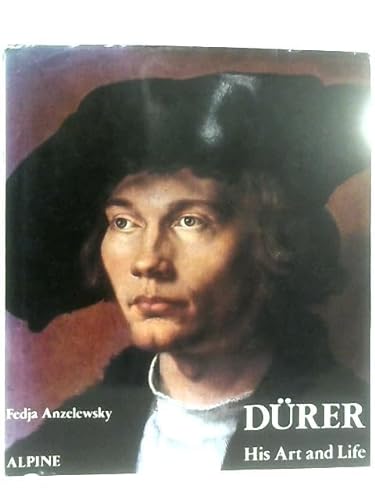 Imagen de archivo de Durer: His Art and Life a la venta por Better World Books