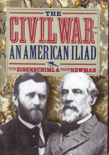 Beispielbild fr The Civil War: The American Iliad As Told by Those Who Lived It zum Verkauf von HPB-Diamond