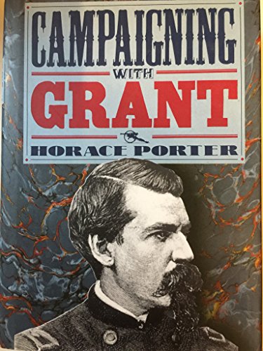 Stock image for Campaigning with Grant (The American Civil War) for sale by BASEMENT BOOKS