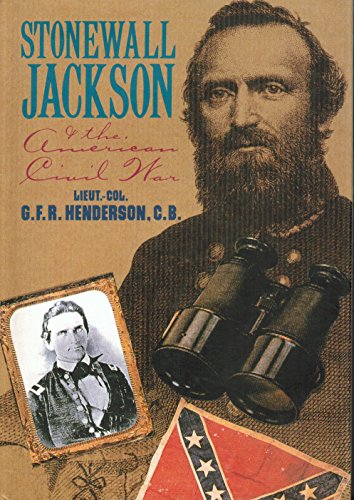 Imagen de archivo de STONEWALL JACKSON AND THE AMERICAN CIVIL WAR; TWO VOLUMES IN ONE a la venta por Artis Books & Antiques