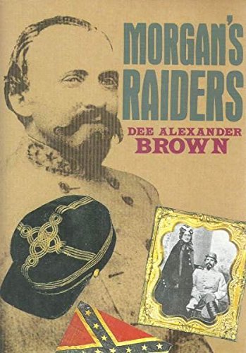 9780914427797: Morgan's Raiders (The American Civil War)