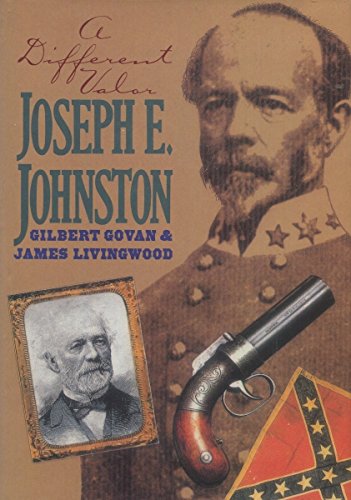 Beispielbild fr A Different Valor: The Story of General Joseph E. Johnston, C. S. A zum Verkauf von Half Price Books Inc.