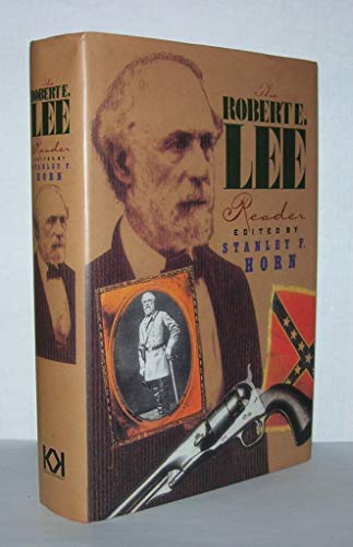 9780914427834: The Robert E. Lee Reader (The American Civil War)