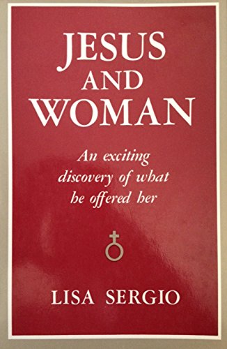 Beispielbild fr Jesus and Woman: An Exciting Discovery of What He Offered Her zum Verkauf von Wonder Book