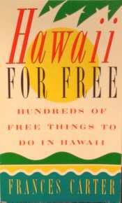 Stock image for Hawaii for Free: Hundreds of Free Things to Do in Hawaii for sale by Wonder Book