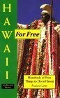 9780914457374: Hawaii for Free: Hundreds of Free Things to Do in Hawaii [Idioma Ingls]