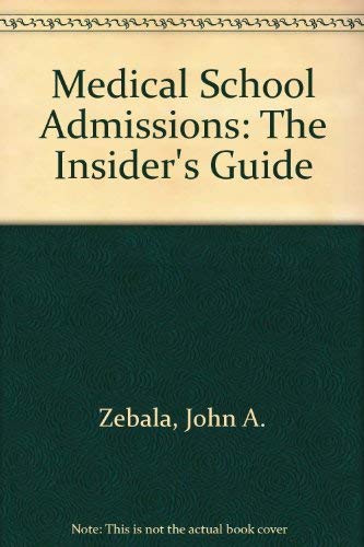 Stock image for Medical school admissions: The insiders guide for sale by Hawking Books