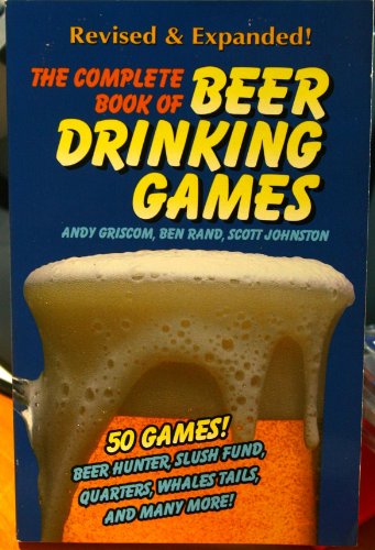 Imagen de archivo de The Complete Book of Beer Drinking Games a la venta por HPB-Movies