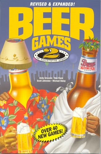 Stock image for Beer Games 2, Revised: The Exploitative Sequel for sale by THE SAINT BOOKSTORE