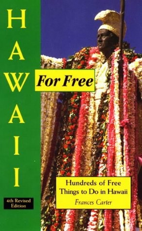 Beispielbild fr Hawaii for Free, 4th Revised (For Free Series) zum Verkauf von Robinson Street Books, IOBA