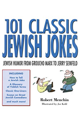 Stock image for 101 Classic Jewish Jokes: Jewish Humour from Groucho Marx to Jerry Seinfeld for sale by Greener Books