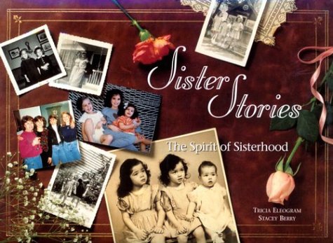 9780914457923: Sister Stories: Spirit of Sisterhood
