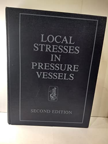 9780914458050: Local stresses in pressure vessels