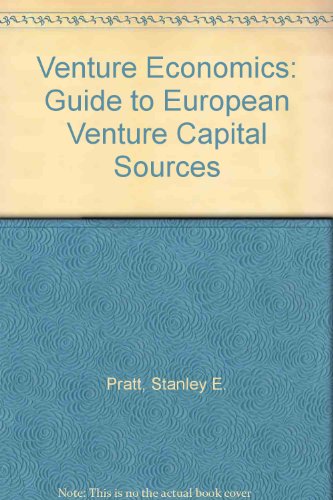 Stock image for Venture Economics: Guide to European Venture Capital Sources for sale by Zubal-Books, Since 1961