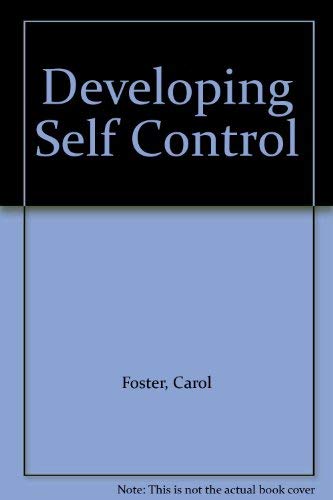 Beispielbild fr Developing Self Control zum Verkauf von medimops