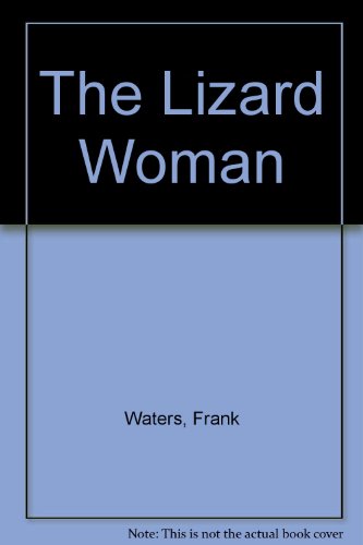 The Lizard Woman (9780914476993) by Waters, Frank