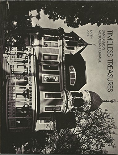 Stock image for Timeless Treasures: San Diego's Victorian Heritage for sale by Front Cover Books