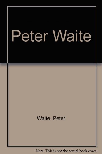 Peter Waite (9780914489085) by Waite, Peter