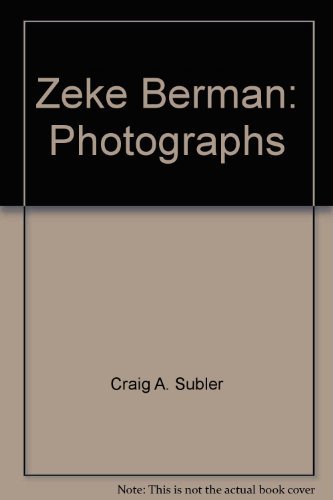 9780914489108: Zeke Berman: Photographs
