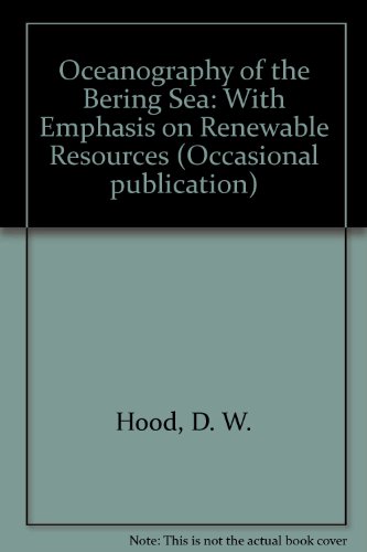 Imagen de archivo de Oceanography of the Bering Sea : With Emphasis on Renewable Resources a la venta por Better World Books: West