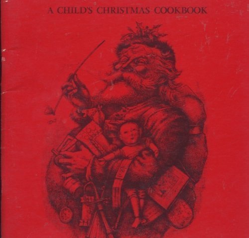 Beispielbild fr Child's Christmas Cookbook zum Verkauf von Ammareal
