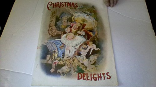 Beispielbild fr Christmas Delights zum Verkauf von Vashon Island Books