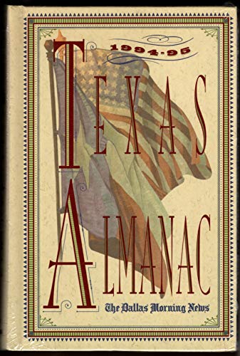 Stock image for Texas Almanac & State Industrial Guide-1994-95 for sale by Top Notch Books