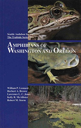 Beispielbild fr Amphibians of Washington and Oregon zum Verkauf von Wonder Book