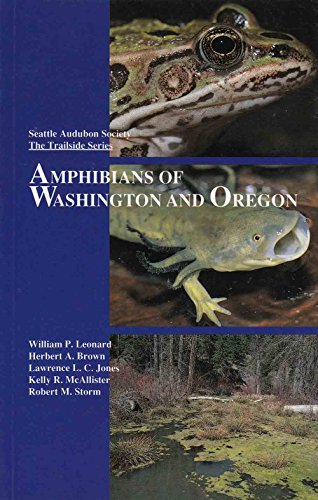 Stock image for Amphibians of Washington and Oregon for sale by Wonder Book