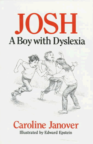 Stock image for Josh: A Boy With Dyslexia for sale by SecondSale